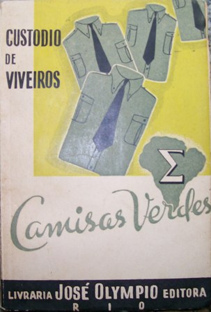 Camisas Verdes - Custódio de viveiros.